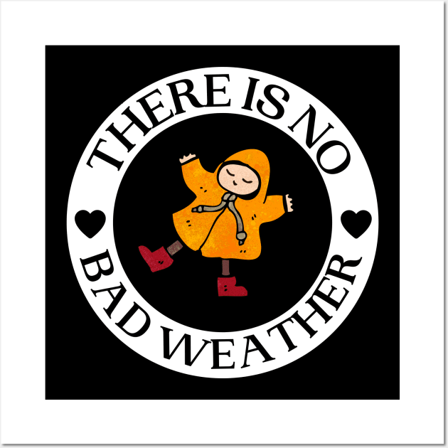 There Is No Bad Weather with Playful Child Graphic Wall Art by Eveka